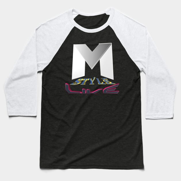 My Style Live Baseball T-Shirt by MyStyleLive